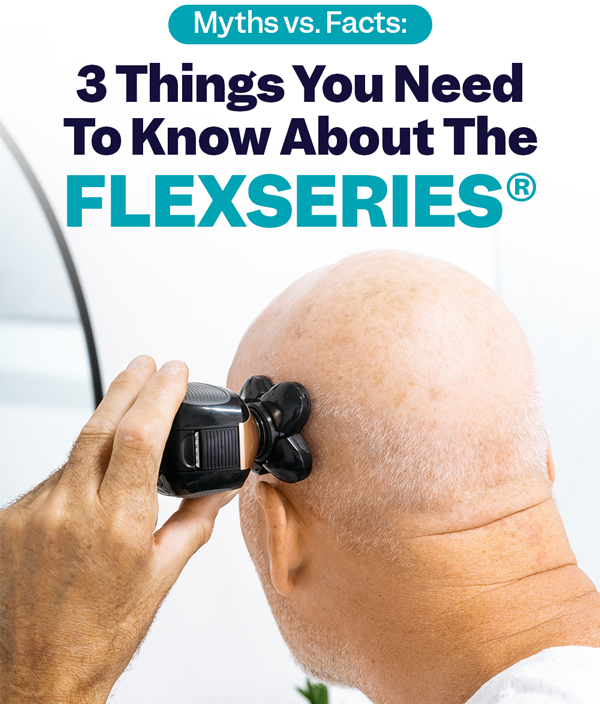 Myths vs. Facts | 3 Things You Need To Know About The FlexSeries®