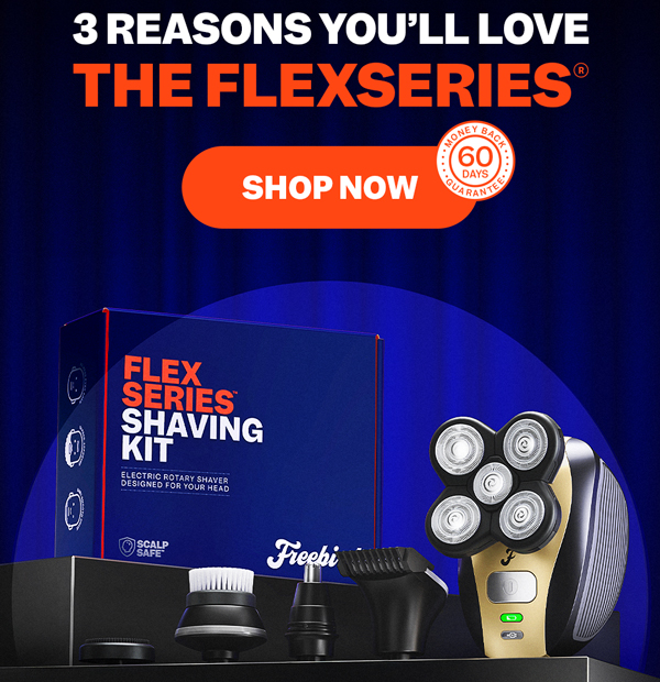 3 Reasons You'll Love The FlexSeries® | Shop Now