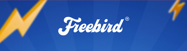 Freebird®