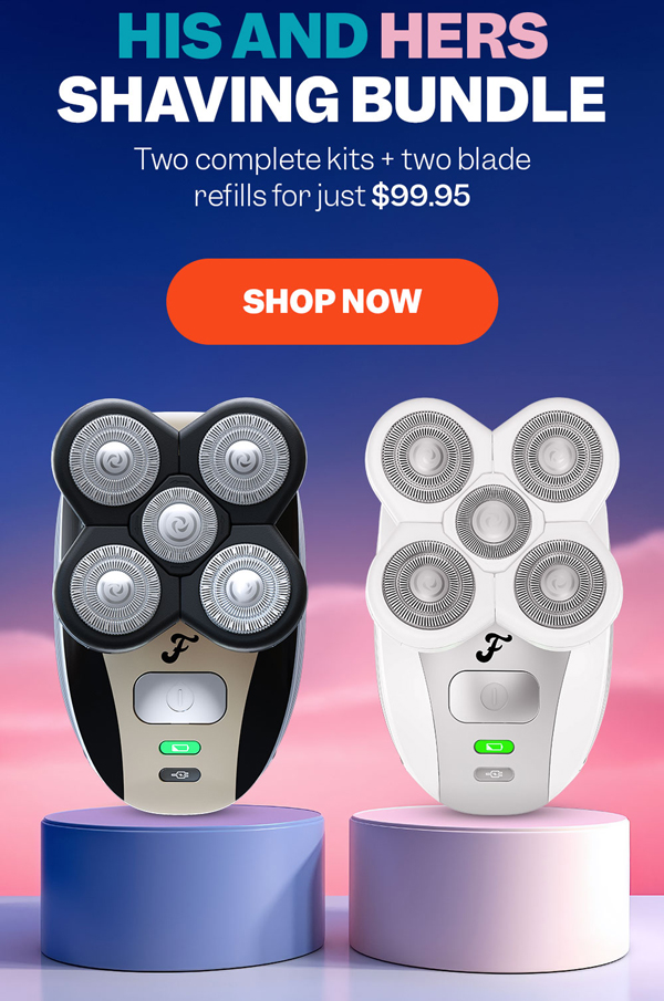 His & Hers Shaving Bundle | Shop Now
