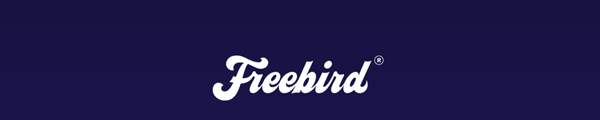 Freebird®