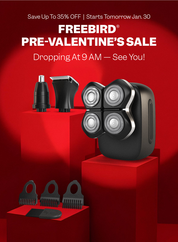 Freebird® Pre-Valentine's Sale
