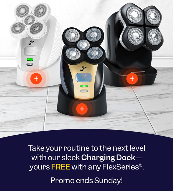 Take your routine to the next level with our sleek Charging Dock—yours FREE with any FlexSeries®. Promo ends Sunday!