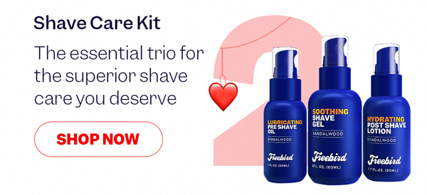 Shave Care Kit | Shop Now