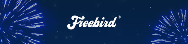 Freebird®