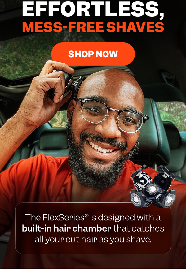 Effortless, Mess-Free Shaves | Shop Now