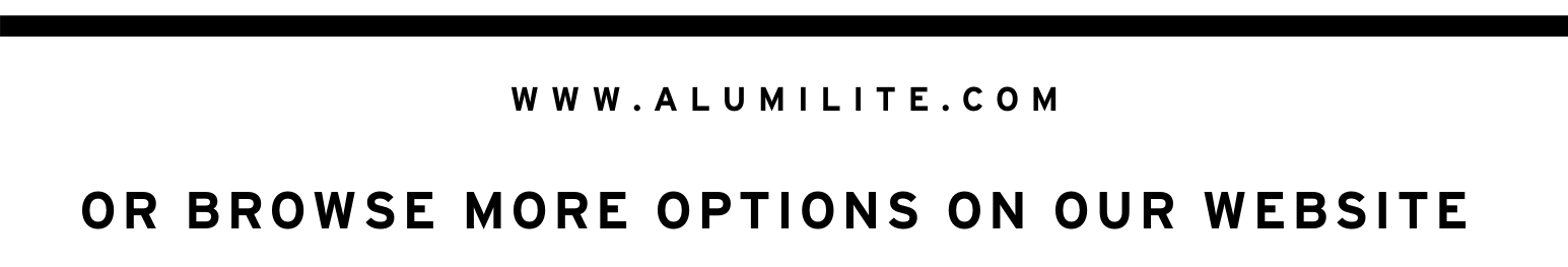www.alumilite.com; Or Browse More Options on Our Website!