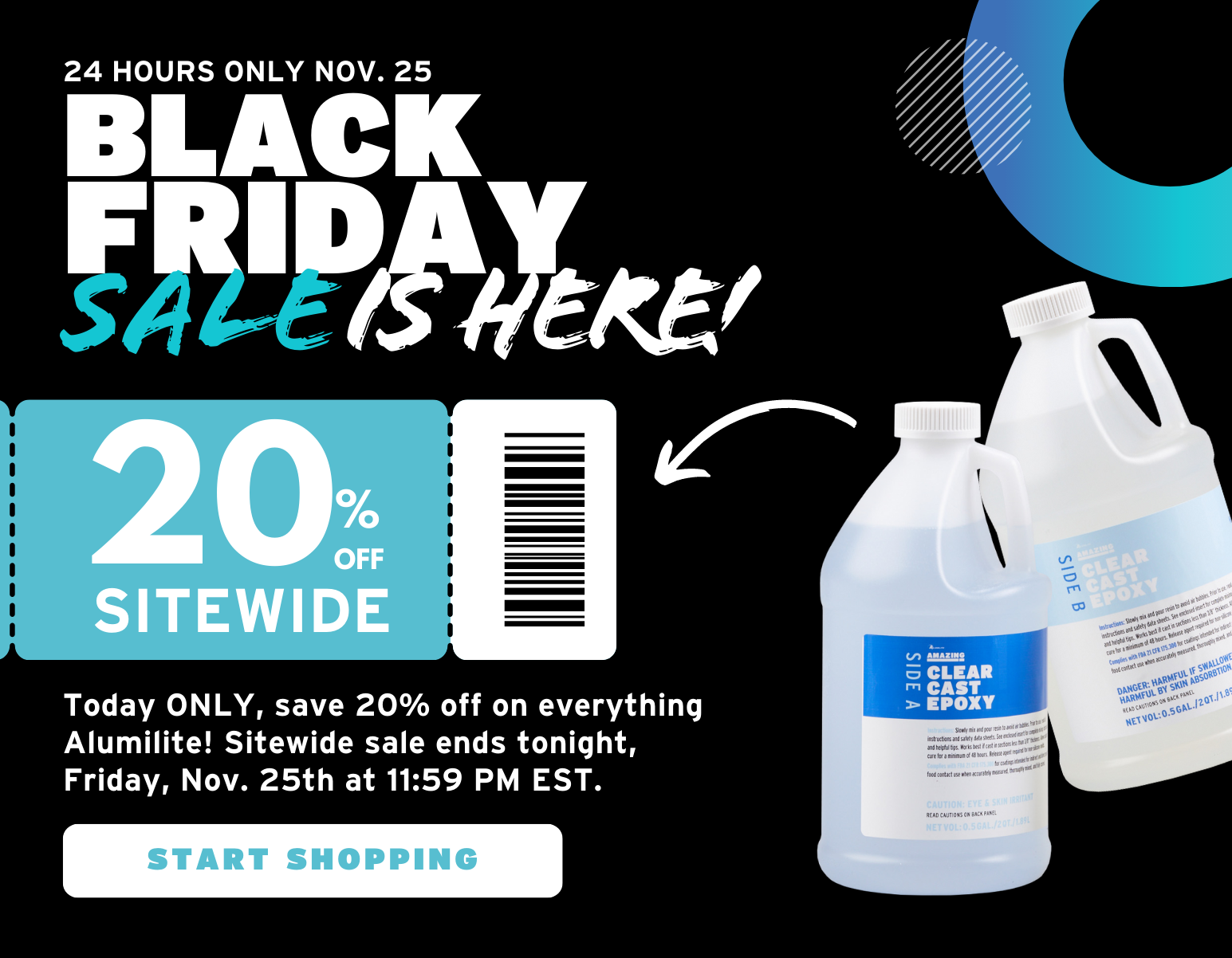 Black Friday Sale Is Here!! Today ONLY, save 20% off on everything Alumilite! Sitewide sale ends tonight at midnight EST. Start Shopping!