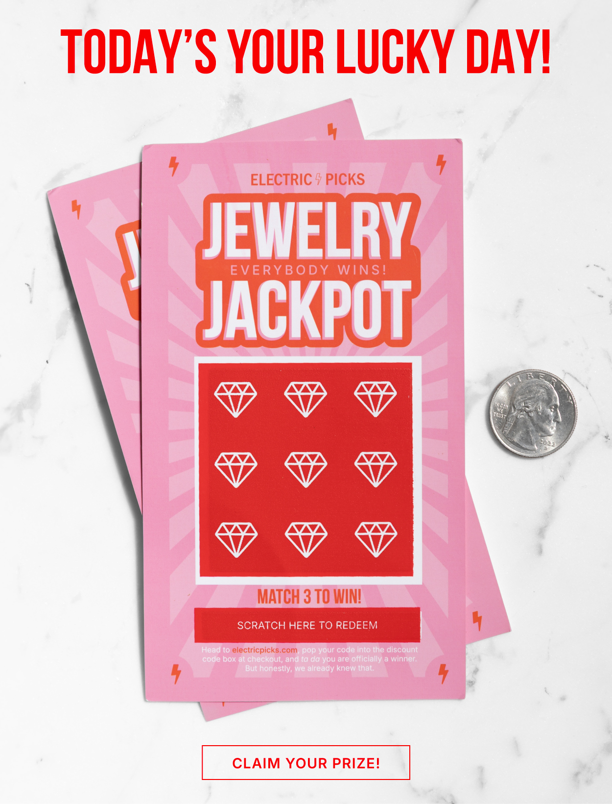 Today's Your Lucky Day! Jewelry Jackpot- Claim Your Prize