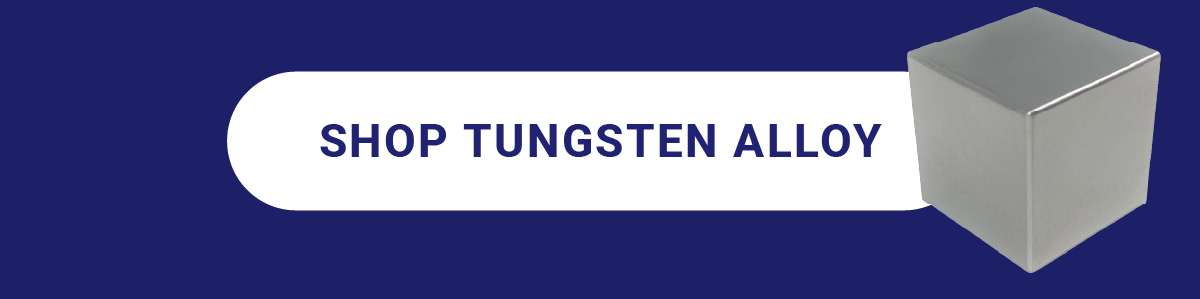 Shop Tungsten Alloy