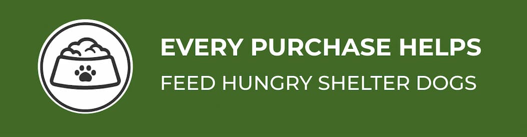 Every Purchase Helps Feed Hungry Shelter Dogs