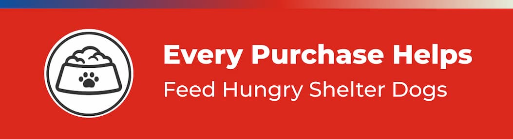 Every Purchase Helps Feed Hungry Shelter Dogs