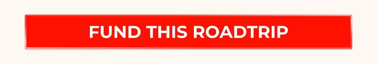 FUND THIS ROADTRIP