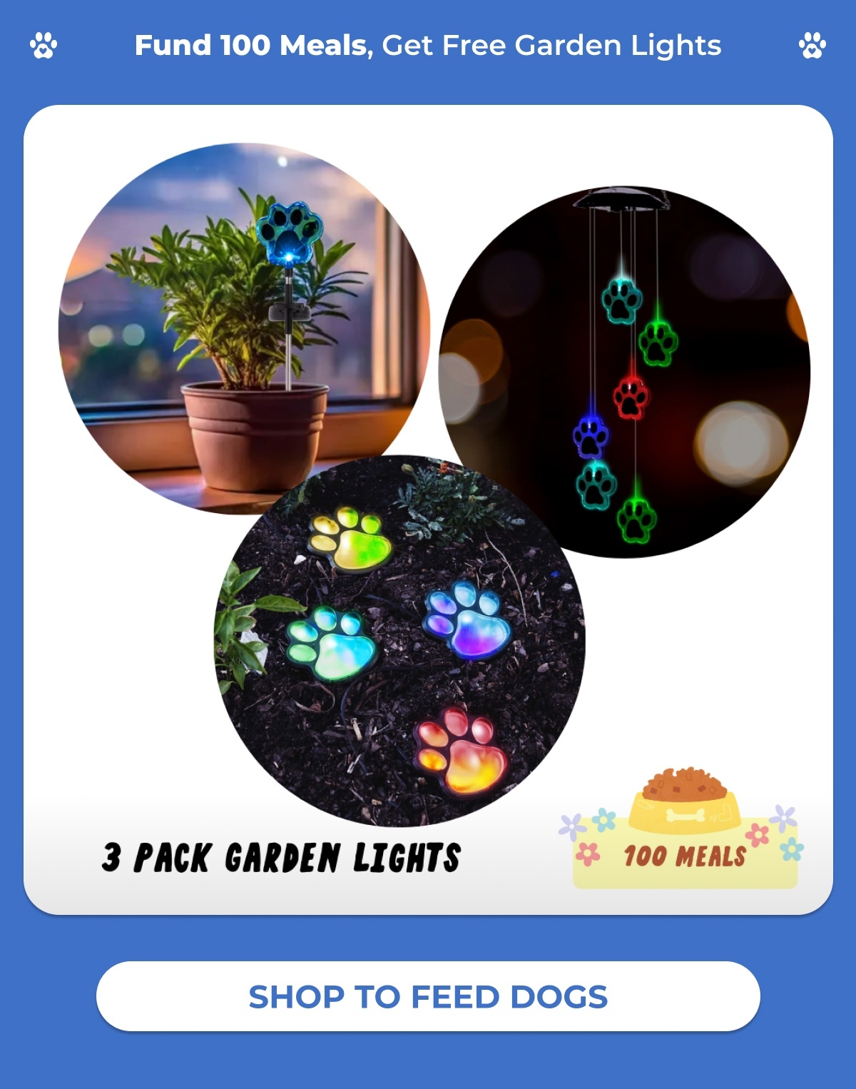 Fund 100 Meals, Get Free Garden Lights - SHOP TO FEED DOGS