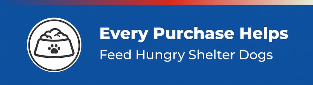 Every Purchase Helps Feed Hungry Shelter Dogs