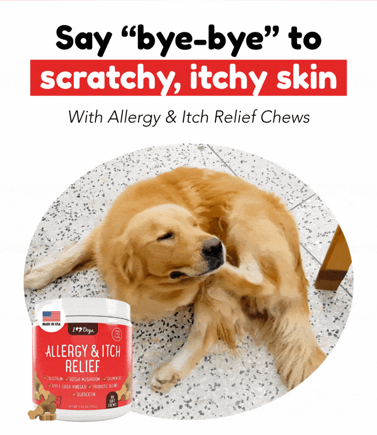 With Allergy & Itch Relief Chews - GET ALLERGY & ITCH RELIEF