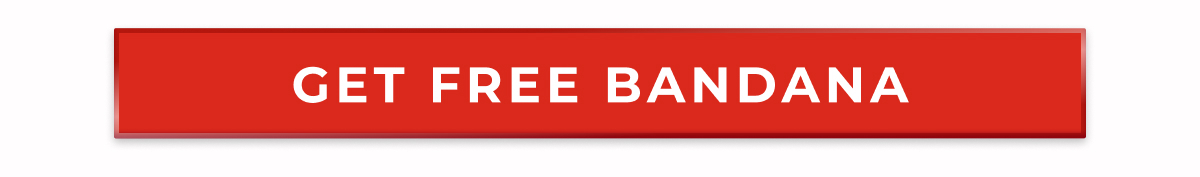 GET FREE BANDANA
