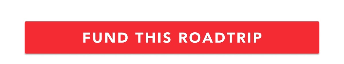 FUND THIS ROADTRIP