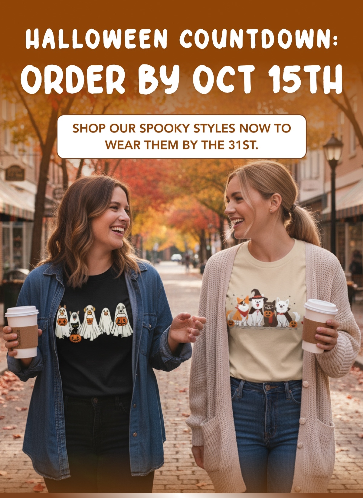 Halloween Countdown: Order by Oct 15th - Shop our spooky styles now to wear them by the 31st.