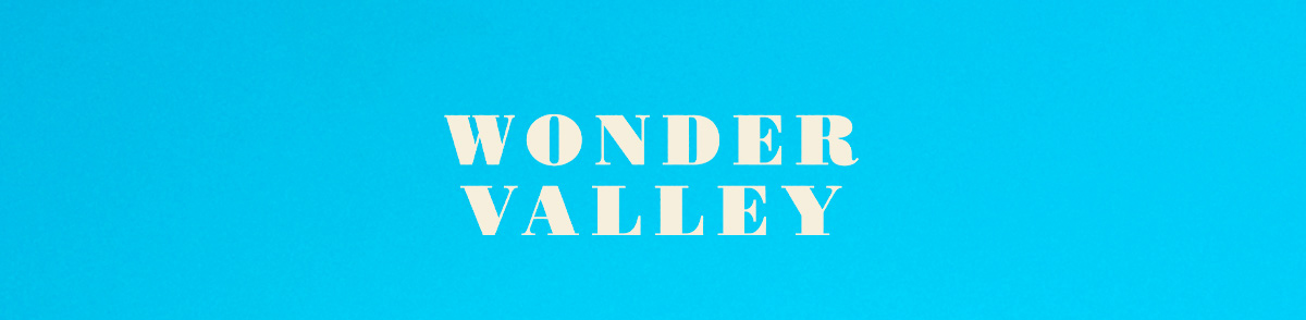 WONDER VALLEY