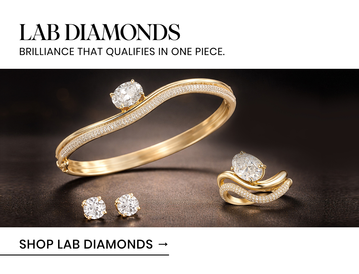 LAB DIAMONDS. Brilliance that qualifies in one piece.