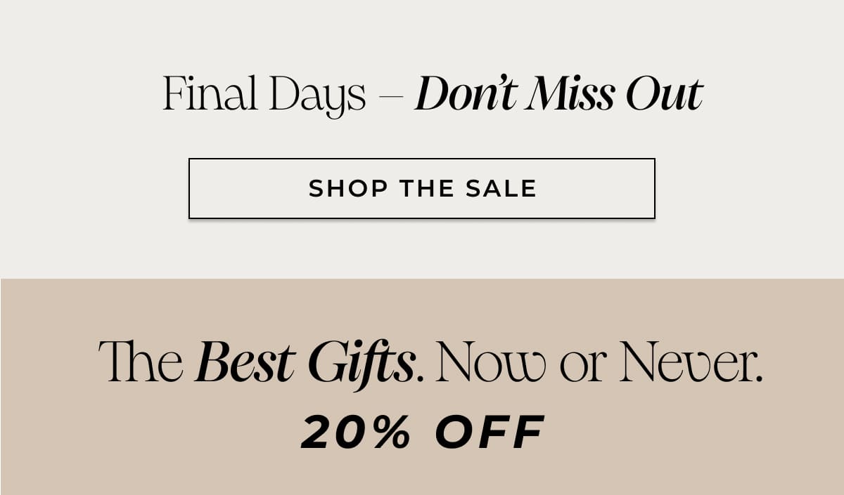 Final Days – Don't Miss Out