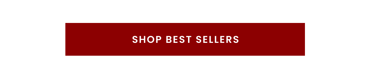 SHOP BEST SELLERS