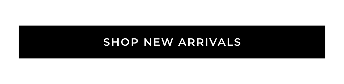 Shop New Arrivals