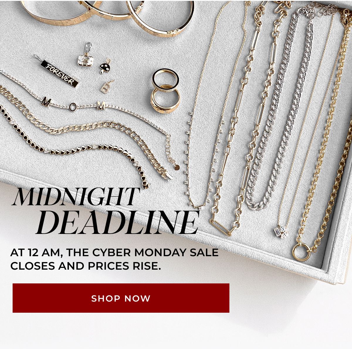 MIDNIGHT DEADLINE. At 12 AM, the cyber monday Sale closes and prices rise. SHOP NOW