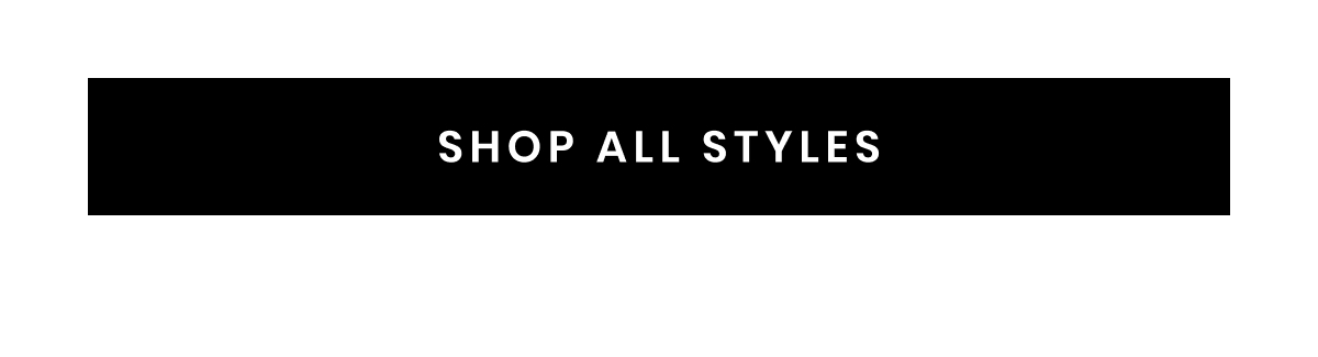 SHOP ALL ATYLES