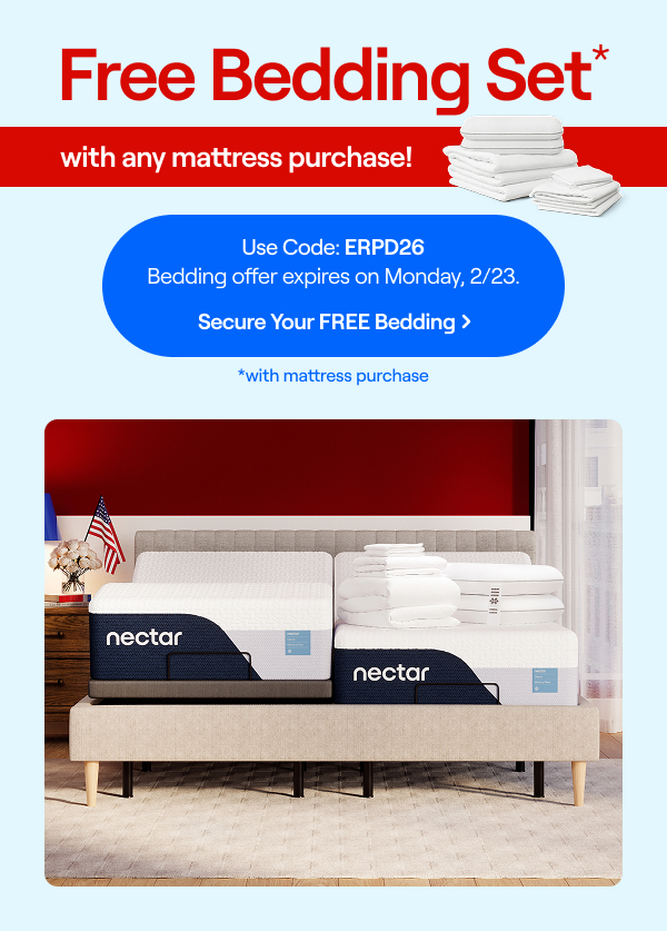 FREE Bedding Set (up to $599 value) with any mattress purchase