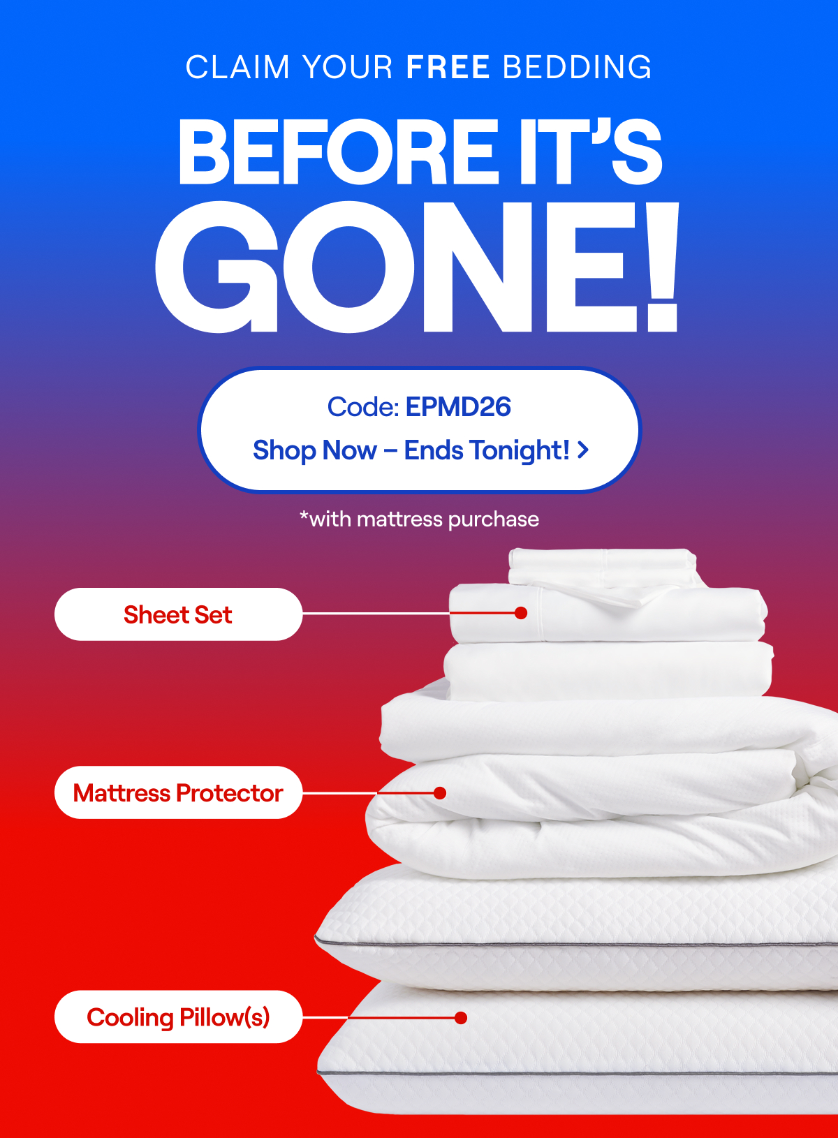 Claim Your Free Bedding Before It's Gone! Use Code: EPMD26 >