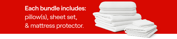 Bundle Includes: Pillow(s), Sheet Set, and Mattress Protector 