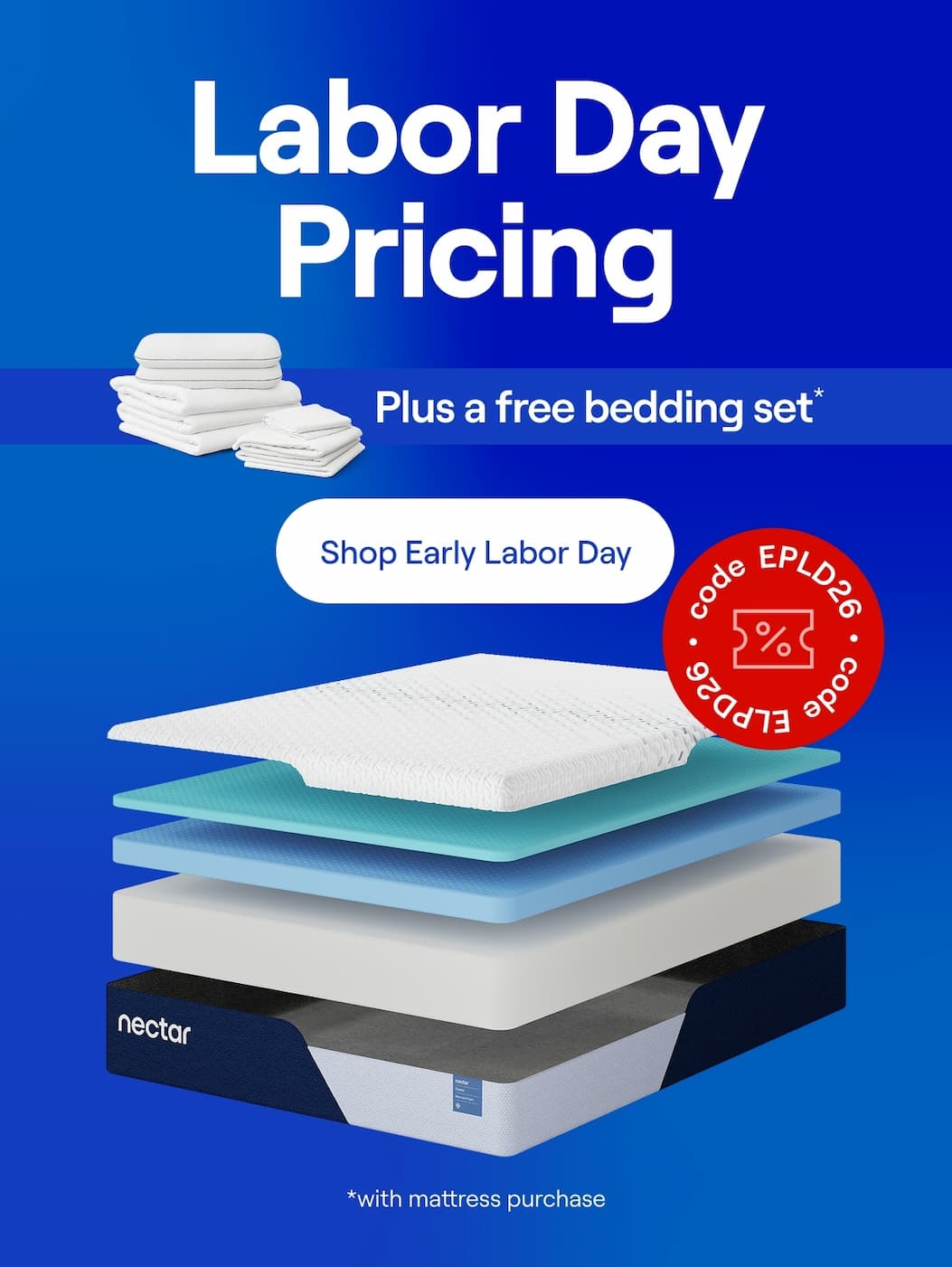 FREE Bedding Set with Mattress Order + Early Labor Day Pricing! Use Code EPLD26
