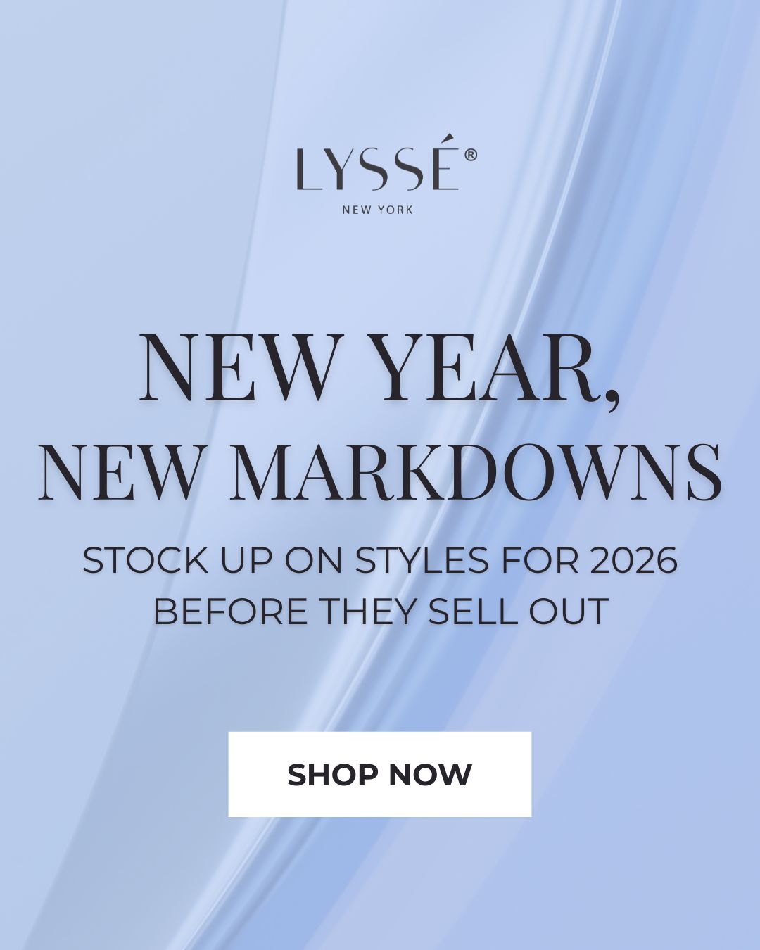 NEW YEAR, NEW MARKDOWNS