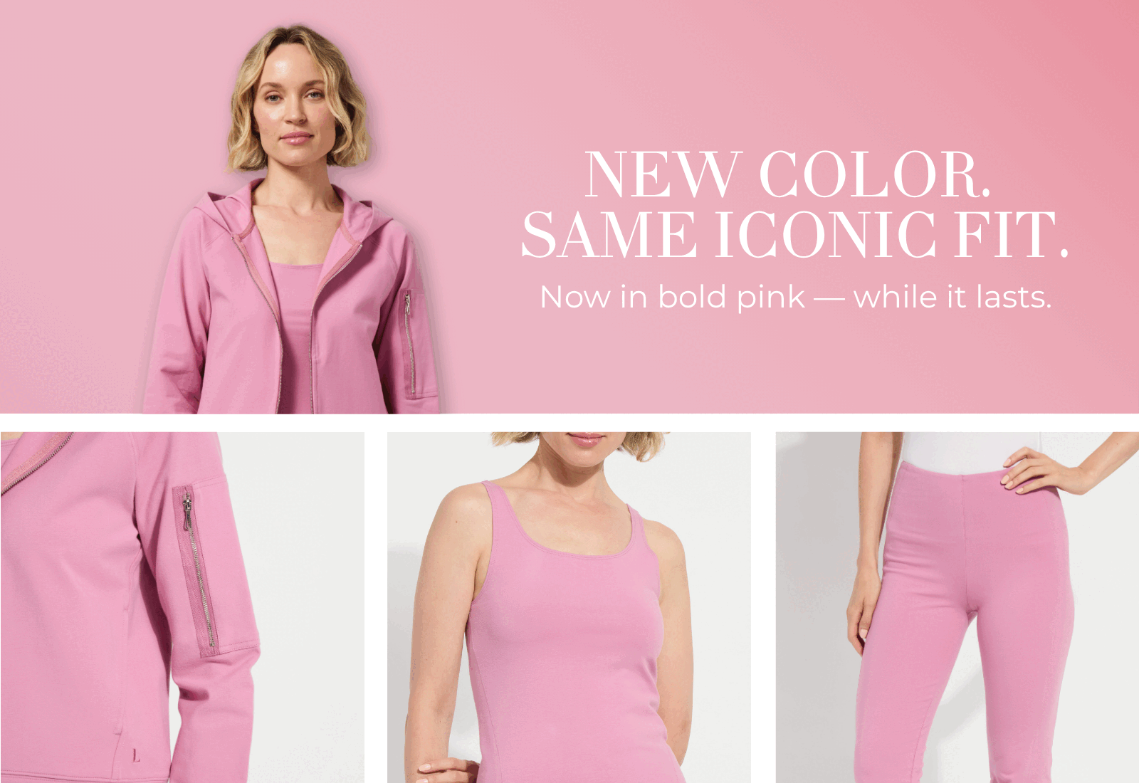 New Drop. Same Iconic Fit. Now in bold pink – while it lasts.