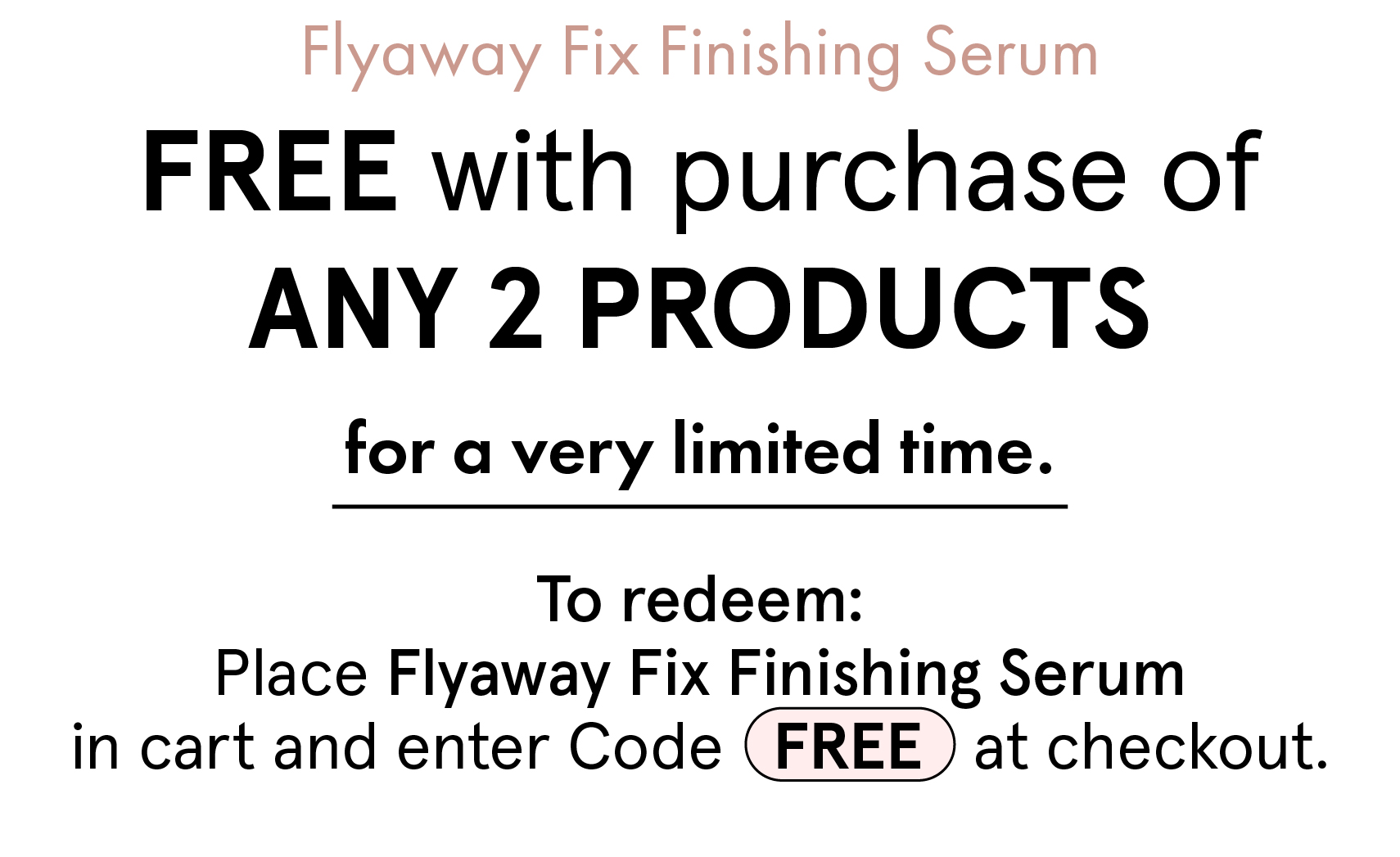 Don't miss FREE AntiFrizz Bondi Boost