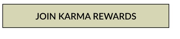 JOIN KARMA REWARDS