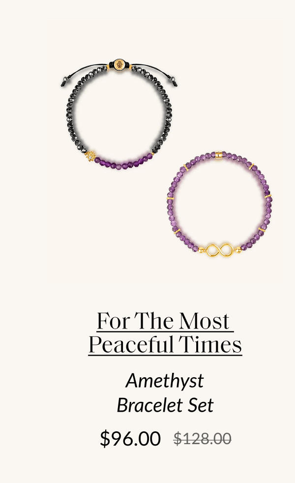For The Most Peaceful Times Amethyst Bracelet Set
