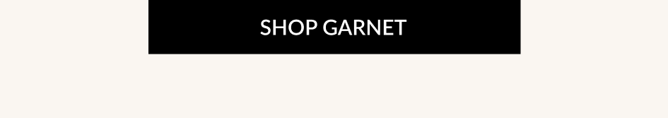 SHOP GARNET