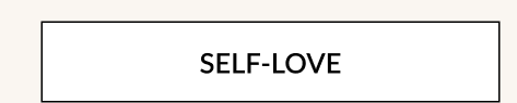 SELF-LOVE