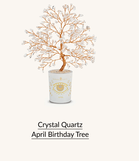 Crystal Quartz April Birthday Tree