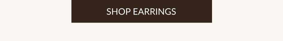 SHOP EARRINGS