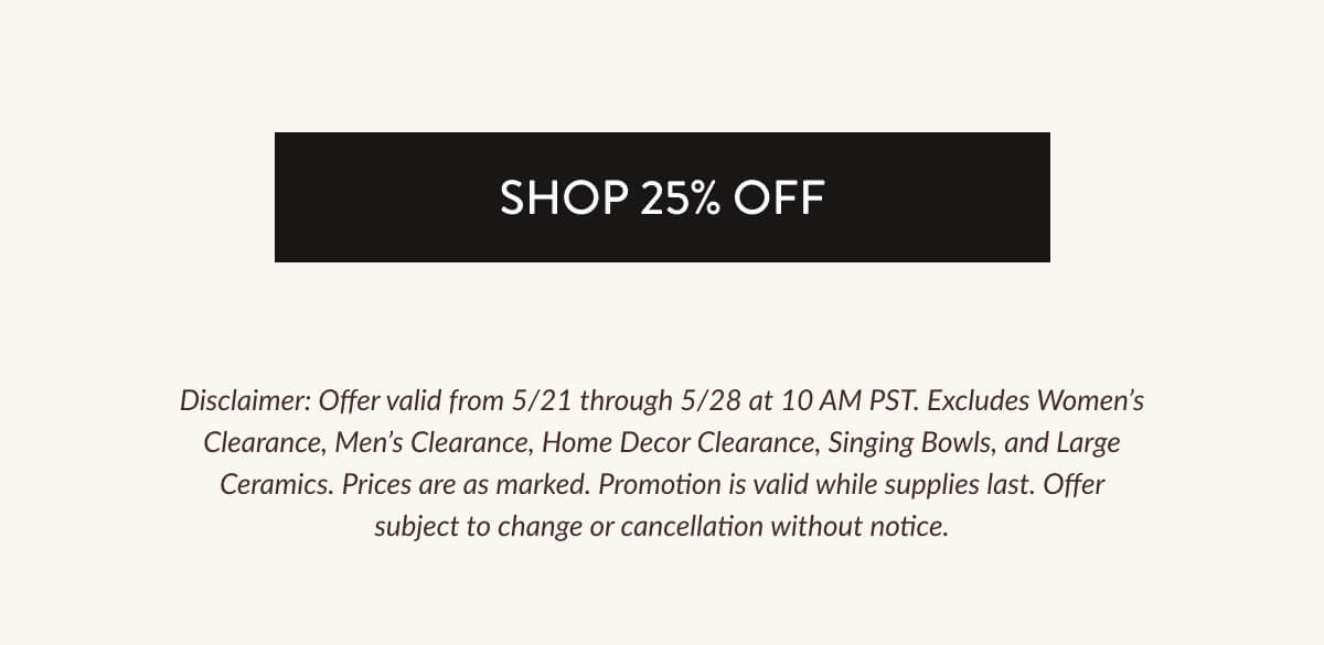 SHOP 25% OFF