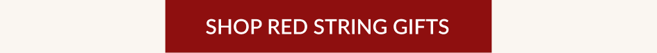 SHOP RED STRING GIFTS