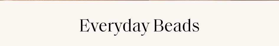 Everyday Beads