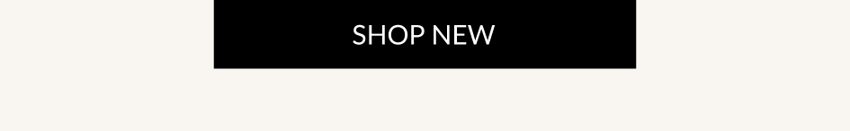 SHOP NEW
