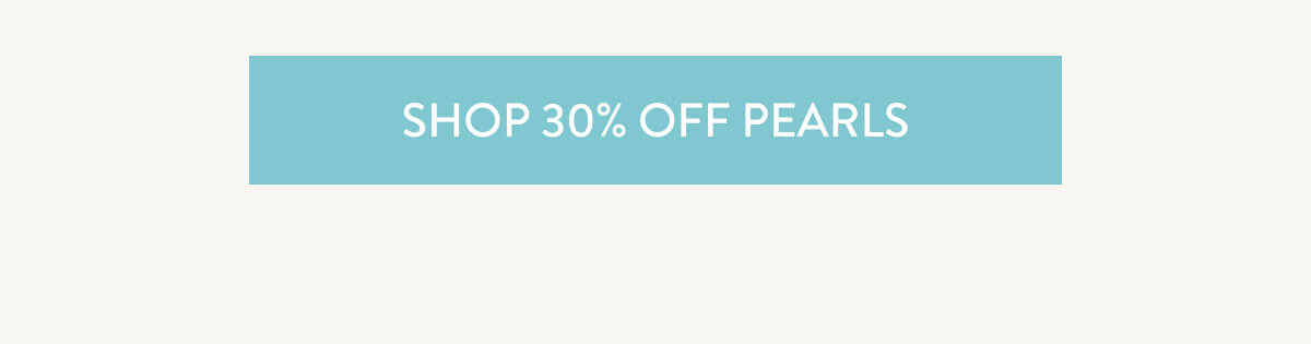 Shop 30% OFF Pearls