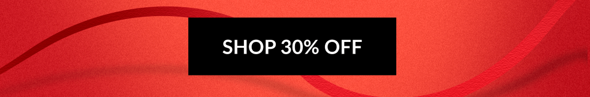 SHOP 30% OFF