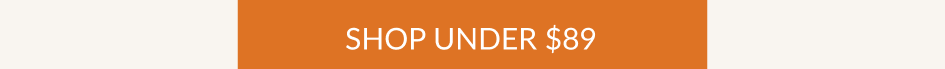 SHOP UNDER $89